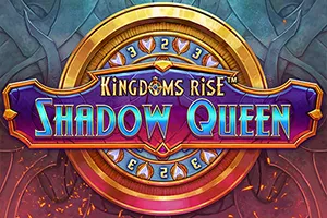 Playtech : Kingdoms Rise: Shadow Queen™ - POWERPLAY128