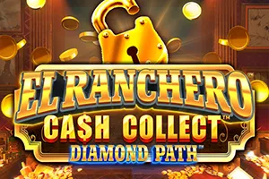 Playtech : El Ranchero Cash Collect Diamond Path - POWERPLAY128