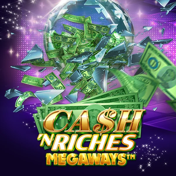 Microgaming : Cash N Riches Megaways&trade; - POWERPLAY128